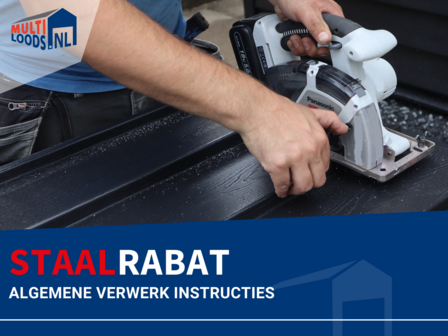 Algemene verwerk instructies staalrabat